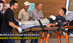 Bursa'da odun keserken kendi parmaklarını kesti