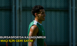 Bursaspor'da Karagümrük maçı için geri sayım