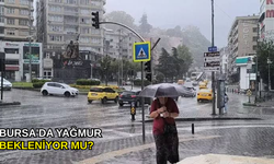 Bursa'da yağmur bekleniyor mu?