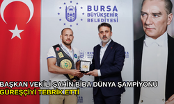 Başkan Vekili Şahin Biba dünya şampiyonu güreşçiyi tebrik etti