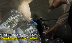 Nilüfer'in o mahallesinde 9 saat sular olmayacak