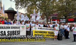 Bursa'da maden işçilerine emeklilerden destek geldi