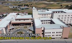 Bursa'da çocuk ve ergen sigara bırakma polikliniği açıldı