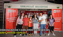 Osmangazi’de camilerde geleneksel simit ikramı yapıldı
