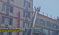 Gemlik'te Almanlar Pasajı'nın çatısı alev aldı!