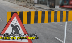 Bursa-Ankara yolunda trafik tek şeride düştü!