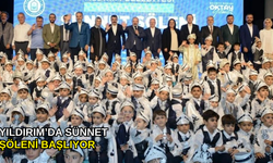 Yıldırım’da sünnet şöleni başlıyor