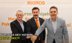 Bursa'da dev yatırım hayata geçti