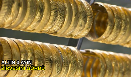 Altın 3 ayın zirvesini gördü