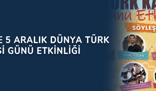 İzmit’te 5 Aralık Dünya Türk Kahvesi Günü etkinliği