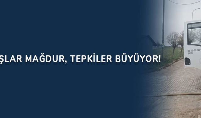 Vatandaşlar Mağdur, Tepkiler Büyüyor!