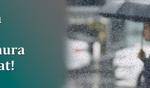 Hafta Sonu Yağmura Dikkat! Kuvvetli Sağanak Geliyor