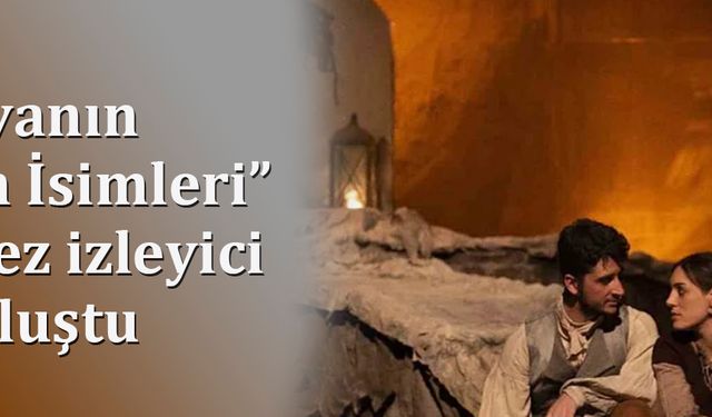 “Dünyanın Bütün İsimleri” son kez izleyici ile buluştu