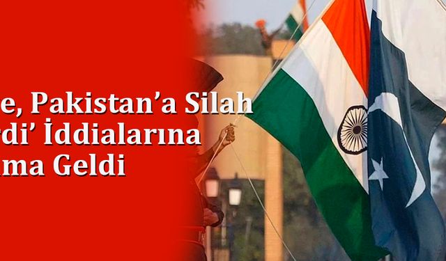 ‘Türkiye, Pakistan’a Silah Gönderdi’ İddialarına Yalanlama Geldi