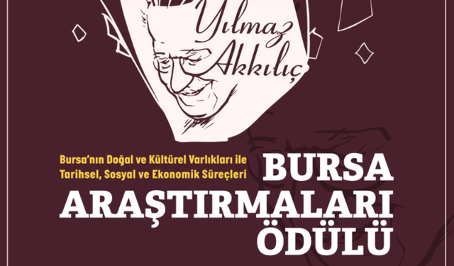 Yılmaz Akkılıç Bursa Araştırmaları Ödülleri’nde kazanan isimler belirlendi