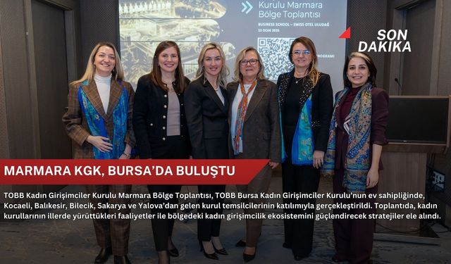 Marmara KGK,Bursa’da buluştu
