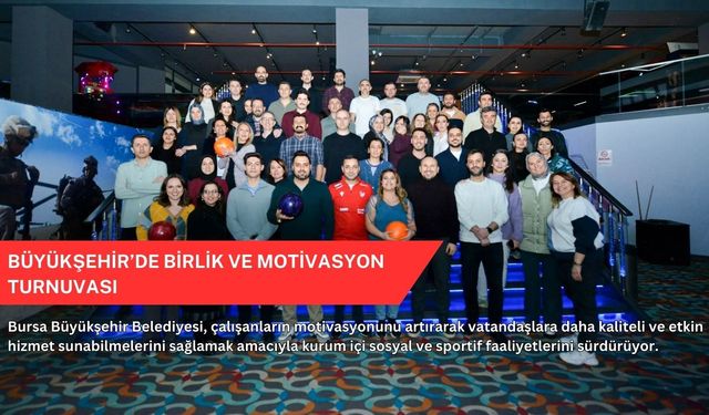 Büyükşehir’de birlik ve motivasyon turnuvası