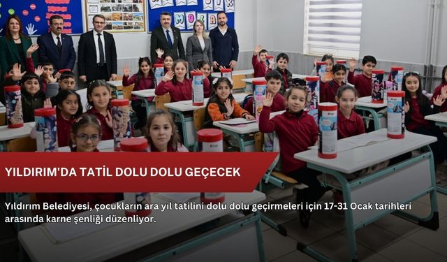 Yıldırım'da tatil dolu dolu geçecek