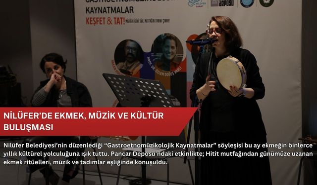 Nilüfer’de ekmek, müzik ve kültür buluşması