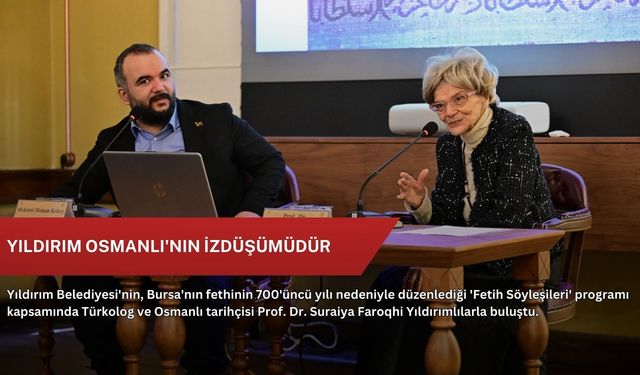 Yıldırım Osmanlı'nın İzdüşümüdür