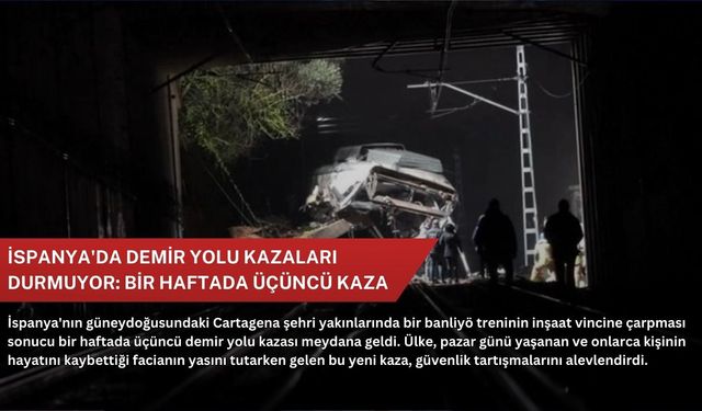 İspanya'da demir yolu kazaları durmuyor: Bir haftada üçüncü kaza
