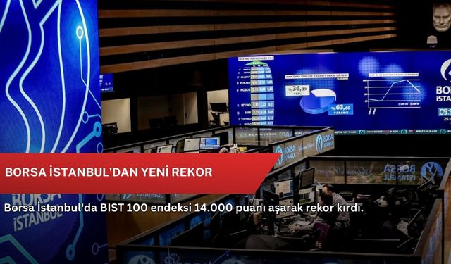 Borsa İstanbul'dan yeni rekor