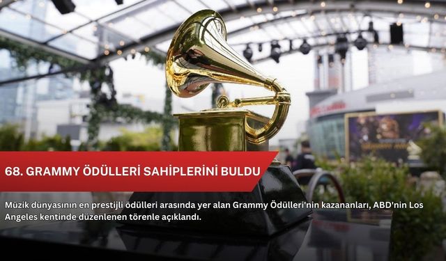 68. Grammy Ödülleri sahiplerini buldu