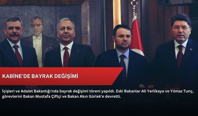 Kabine'de bayrak değişimi