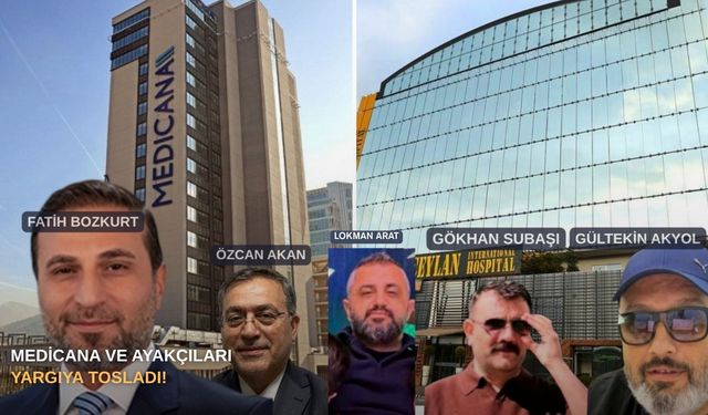 Medicana ve ayakçıları yargıya tosladı!