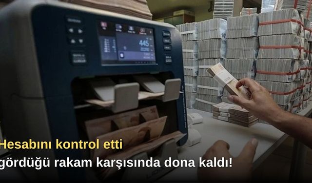 Hesabını kontrol etti, gördüğü rakam karşısında dona kaldı!