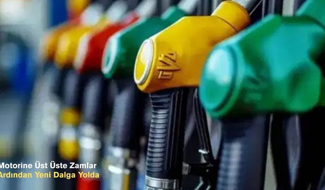 Motorine üst üste zamlar ardından yeni dalga yolda