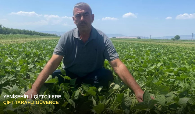 Yenişehirli Çiftçilere Çift Taraflı Güvence