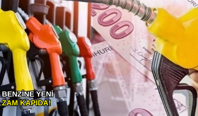 Benzine yeni zam kapıda!