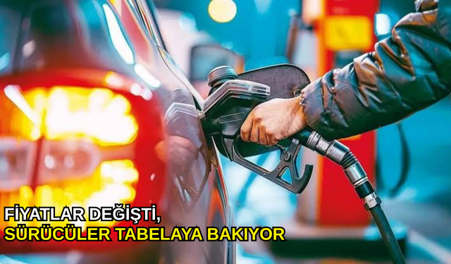 Fiyatlar değişti, sürücüler tabelaya bakıyor