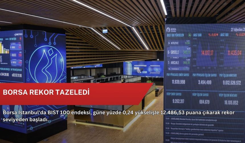 Borsa rekor tazeledi