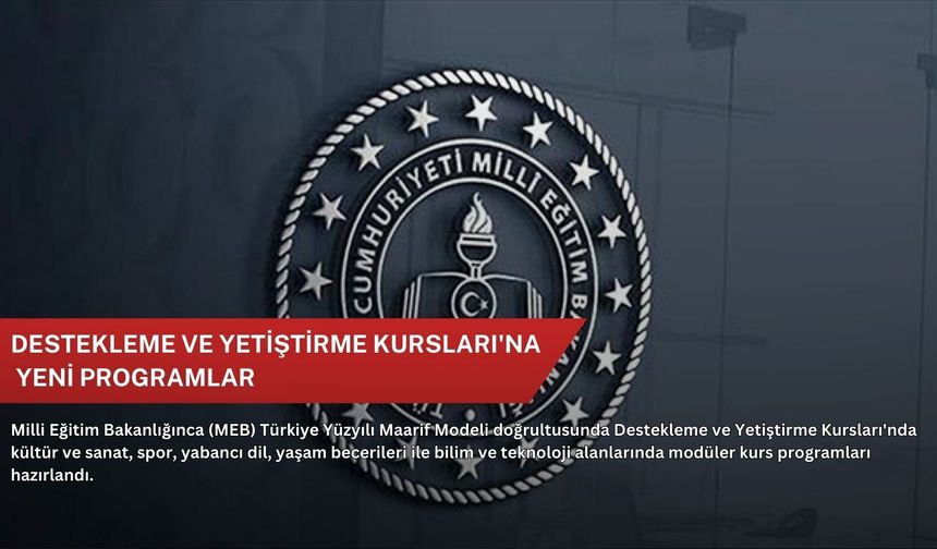 Destekleme ve Yetiştirme Kursları'na yeni programlar
