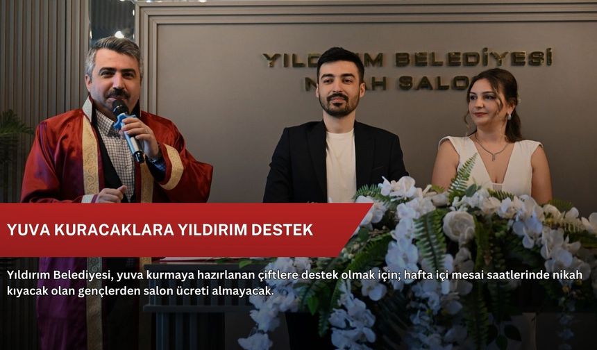 Yuva kuracaklara Yıldırım destek