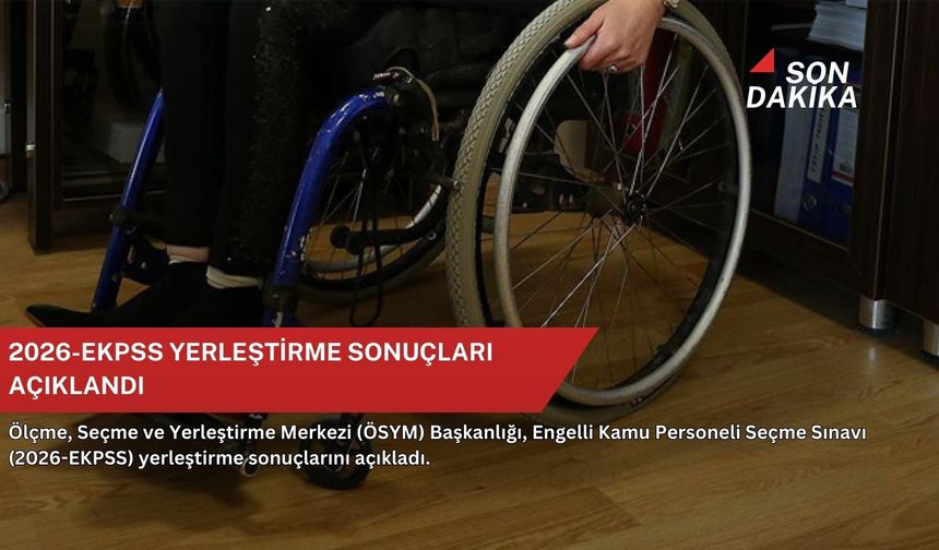 2026-EKPSS yerleştirme sonuçları açıklandı