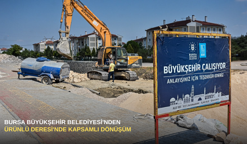 Bursa Büyükşehir Belediyesi'nden Ürünlü Deresi'nde kapsamlı dönüşüm