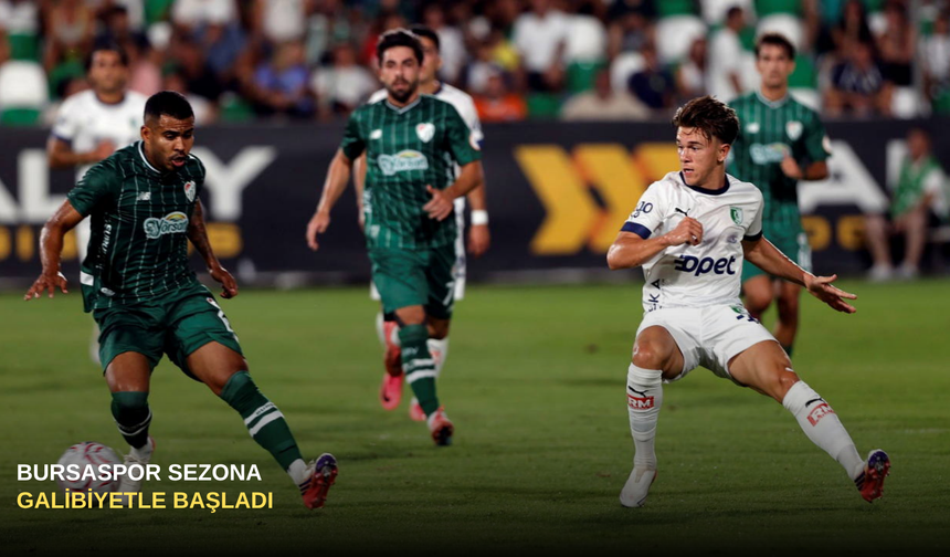 Bursaspor Sezona Galibiyetle Başladı