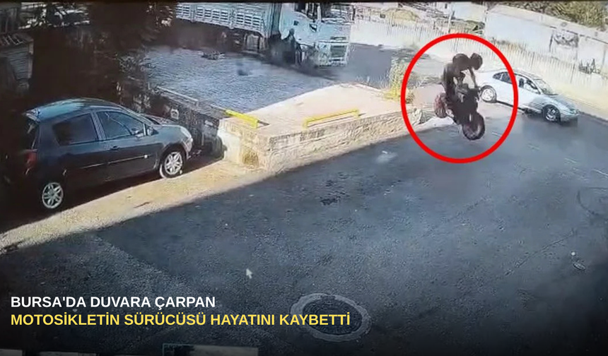 Bursa'da Duvara Çarpan Motosikletin Sürücüsü Hayatını Kaybetti