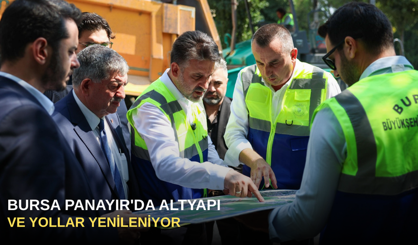 Bursa Panayır'da Altyapı ve Yollar Yenileniyor