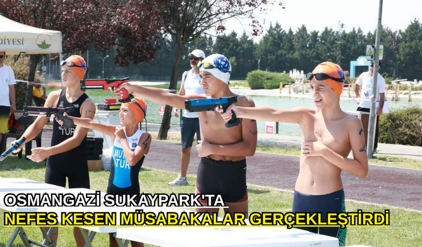 Osmangazi Sukaypark'ta nefes kesen müsabakalar gerçekleştirdi