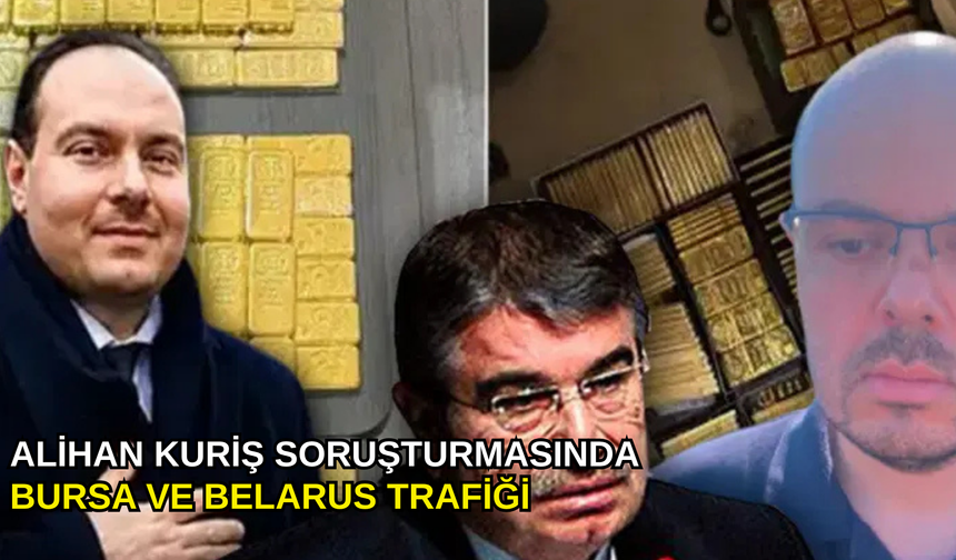 Alihan Kuriş soruşturmasında Bursa ve Belarus trafiği