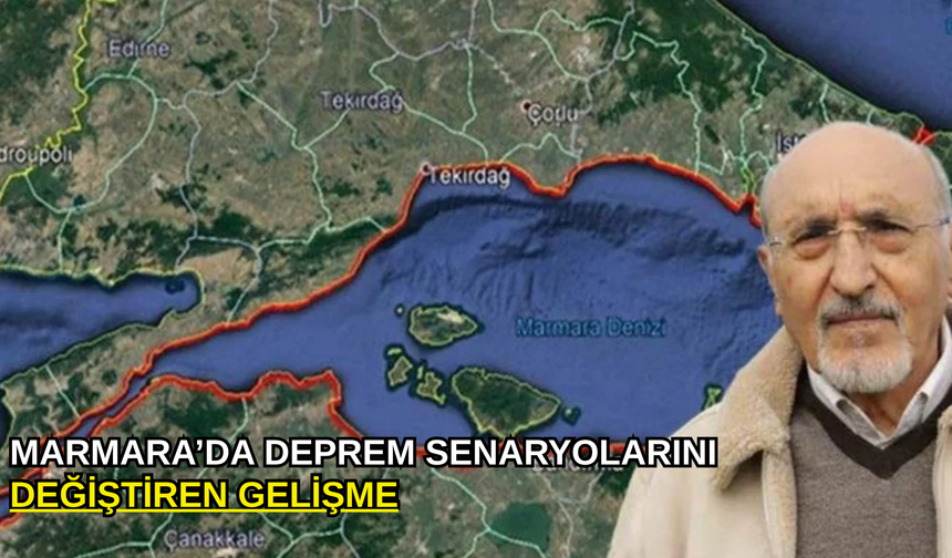 Marmara’da deprem senaryolarını değiştiren gelişme